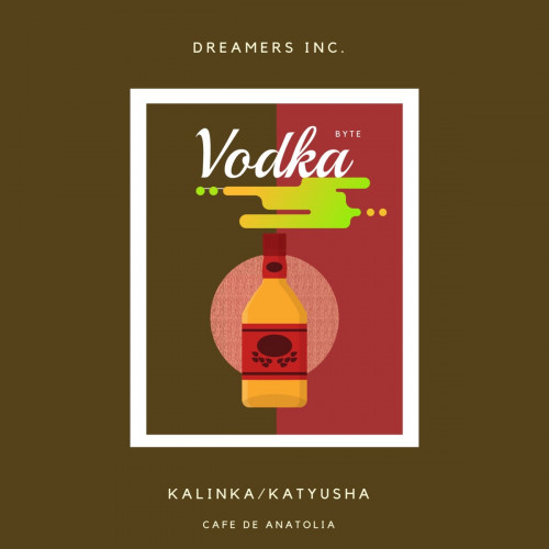 Dreamers Inc. - Vodka [CAFEDEANATOLIA258]